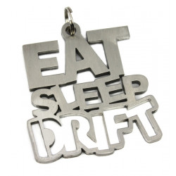 EAT SLEEP DRIFT privjesak za ključeve - nehrđajući čelik