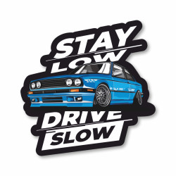 Naljepnica race-shop Stay Low Drive Slow